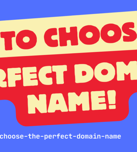 How to Choose the Perfect Domain Name
